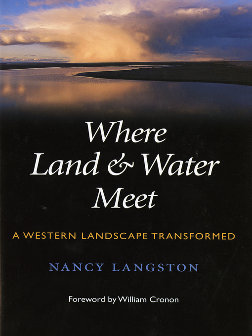 Title details for Where Land and Water Meet by Nancy Langston - Available
